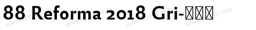 88 Reforma 2018 Gri字体转换